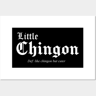 little chingon definition Posters and Art